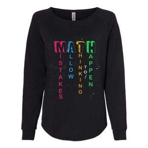 Mistakes Allow Thinking To Happen School Math Teacher Womens California Wash Sweatshirt