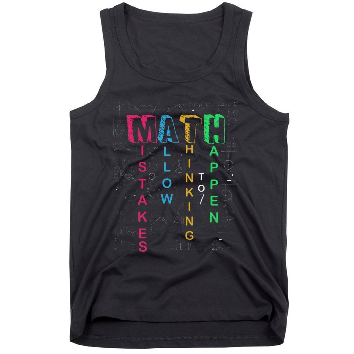 Mistakes Allow Thinking To Happen School Math Teacher Tank Top