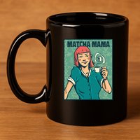 Matcha Mama 11oz C Handle Ceramic Mug
