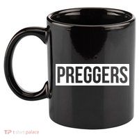 Maternity Slogan Preggers Box Logo 11oz C Handle Ceramic Mug