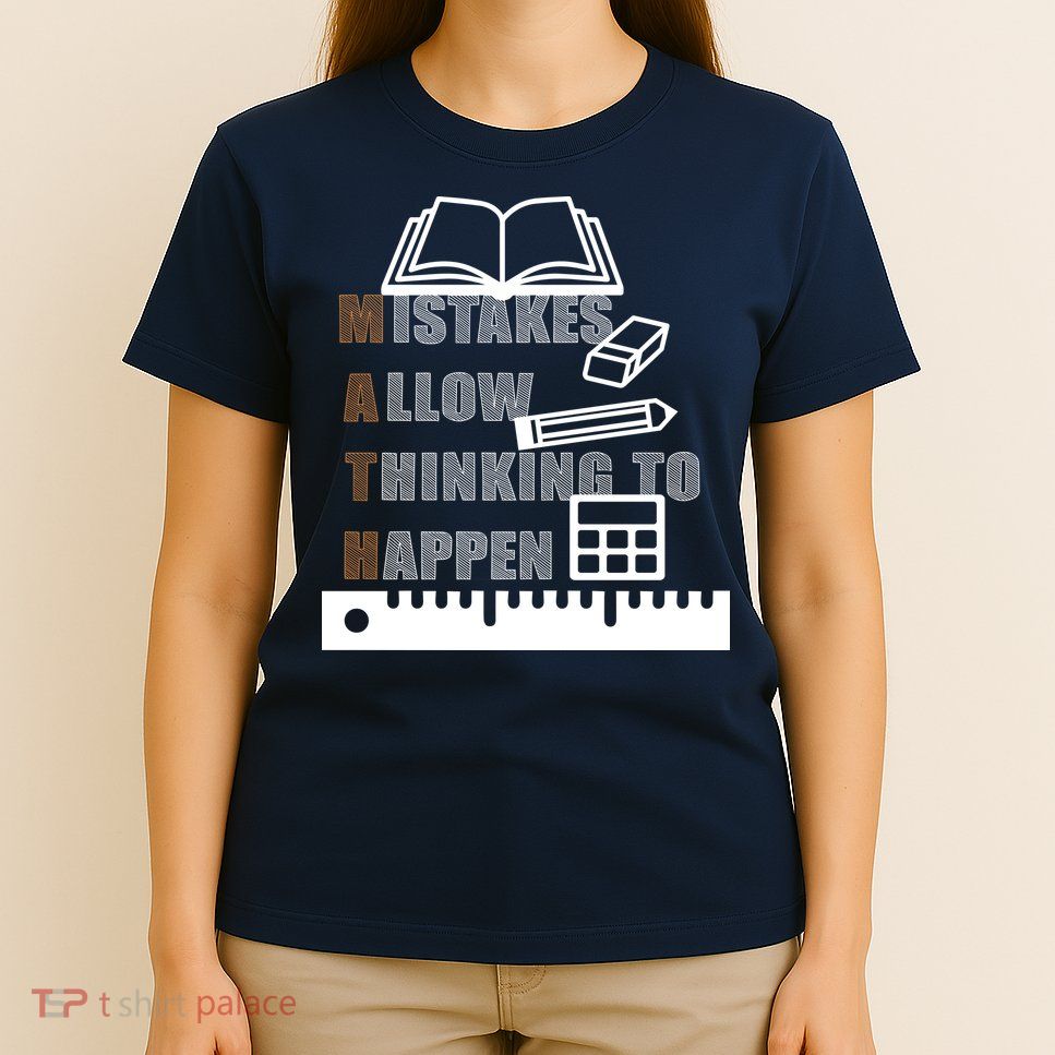Math Allow Thinking To Happen T-Shirt
