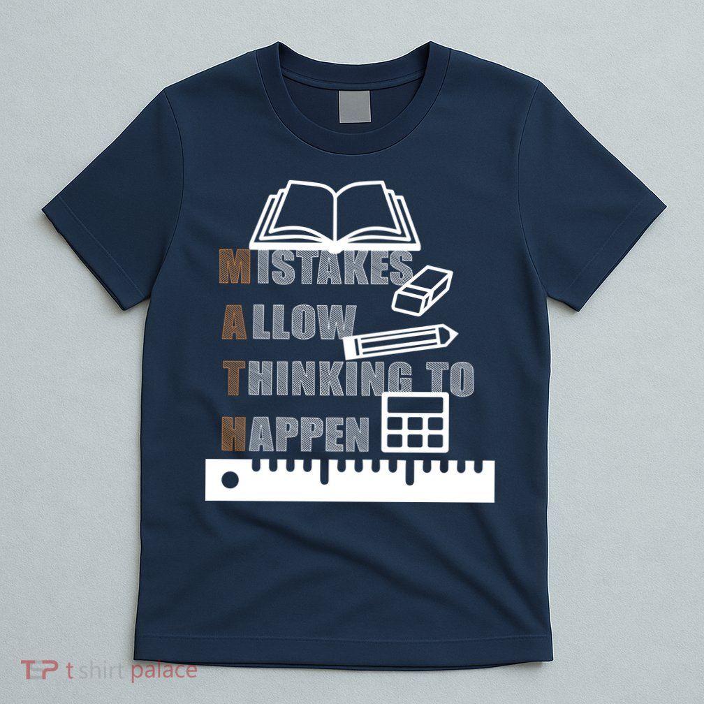 Math Allow Thinking To Happen T-Shirt
