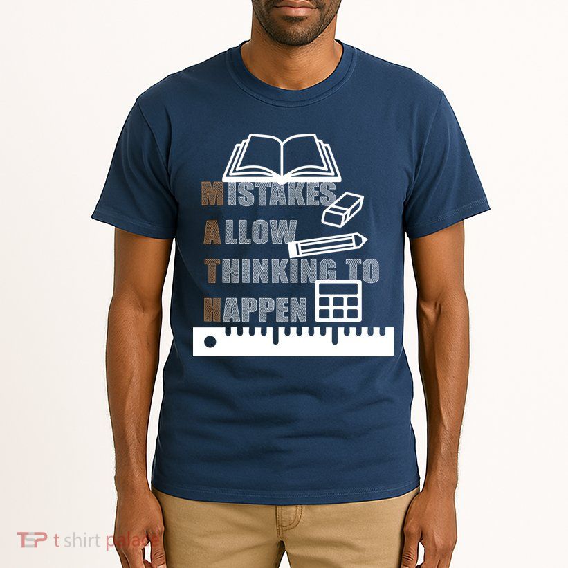Math Allow Thinking To Happen Tall T-Shirt