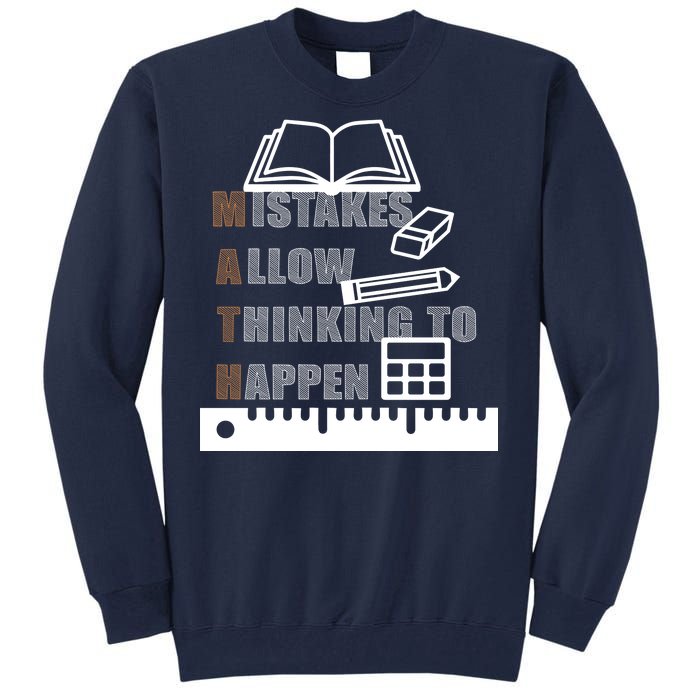 Math Allow Thinking To Happen Tall Sweatshirt