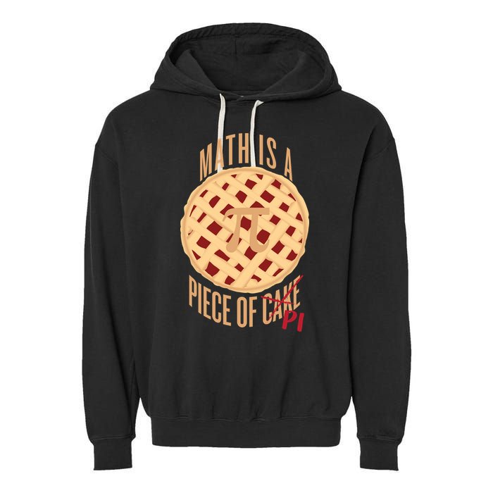Math Is A Piece Of Cake Pi Day Garment-Dyed Fleece Hoodie