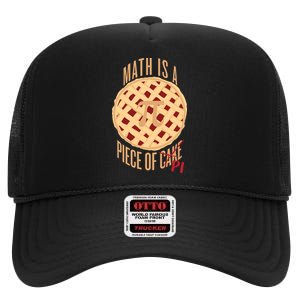 Math Is A Piece Of Cake Pi Day High Crown Mesh Back Trucker Hat