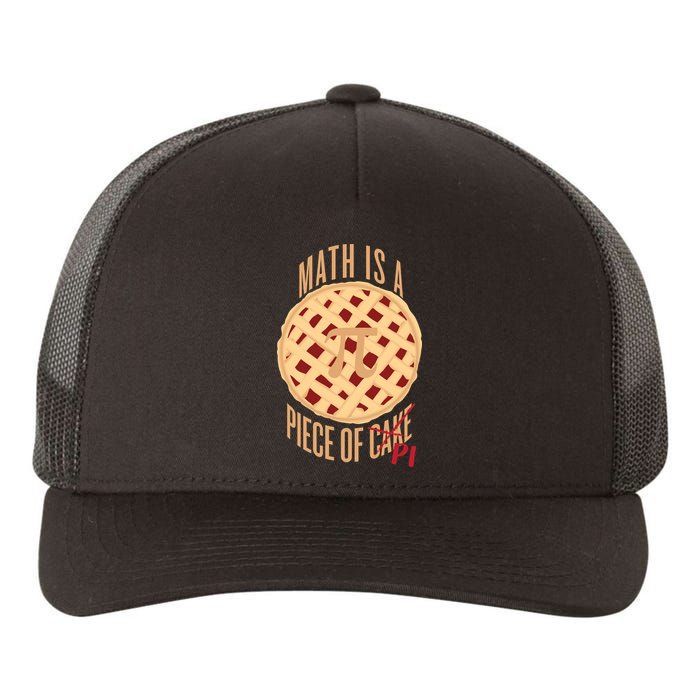 Math Is A Piece Of Cake Pi Day Yupoong Adult 5-Panel Trucker Hat