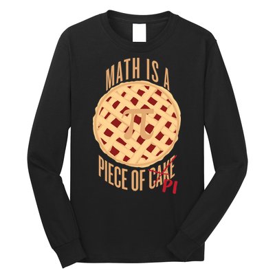 Math Is A Piece Of Cake Pi Day Long Sleeve Shirt