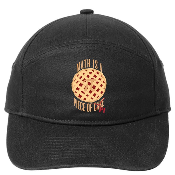 Math Is A Piece Of Cake Pi Day 7-Panel Snapback Hat