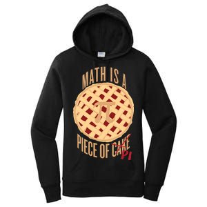 Math Is A Piece Of Cake Pi Day Women's Pullover Hoodie