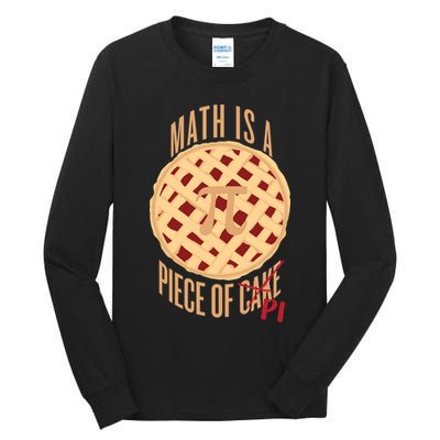 Math Is A Piece Of Cake Pi Day Tall Long Sleeve T-Shirt