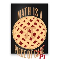 Math Is A Piece Of Cake Pi Day Poster