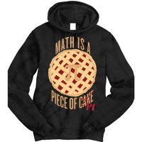 Math Is A Piece Of Cake Pi Day Tie Dye Hoodie