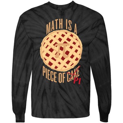Math Is A Piece Of Cake Pi Day Tie-Dye Long Sleeve Shirt