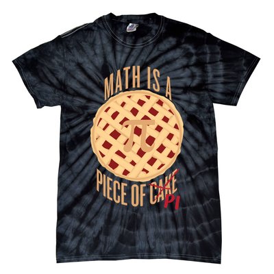 Math Is A Piece Of Cake Pi Day Tie-Dye T-Shirt