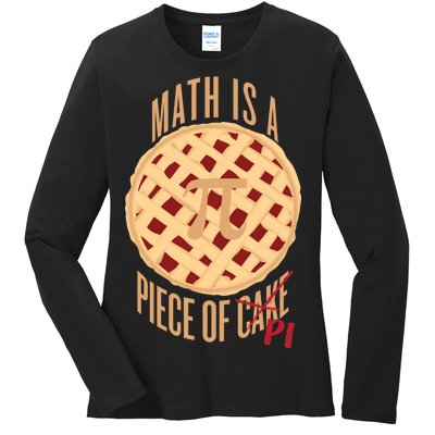 Math Is A Piece Of Cake Pi Day Ladies Long Sleeve Shirt