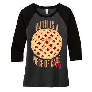 Math Is A Piece Of Cake Pi Day Women's Tri-Blend 3/4-Sleeve Raglan Shirt