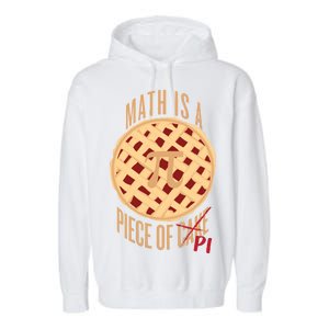 Math Is A Piece Of Cake Pi Day Garment-Dyed Fleece Hoodie