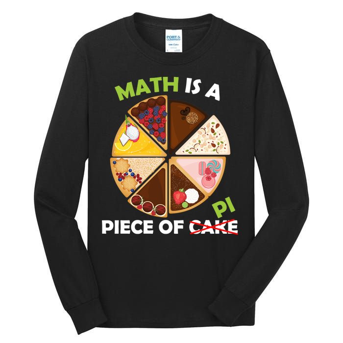 Math Is A Piece Of Pi Tall Long Sleeve T-Shirt