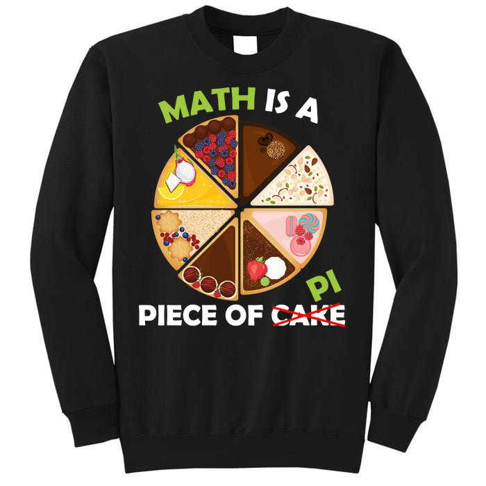 Math Is A Piece Of Pi Tall Sweatshirt