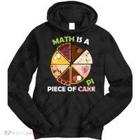 Math Is A Piece Of Pi Tie Dye Hoodie