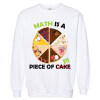 Math Is A Piece Of Pi Garment-Dyed Sweatshirt