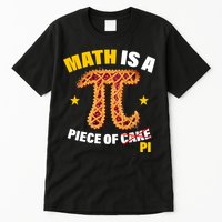 Math is a piece of pi Humor Tall T-Shirt