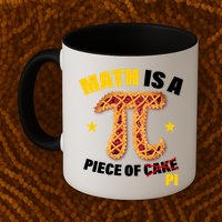 Math is a piece of pi Humor Mug