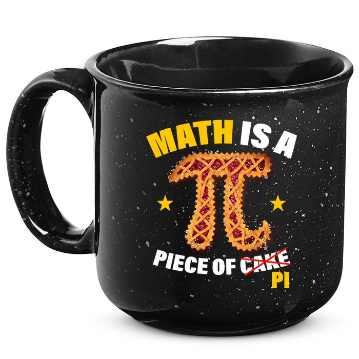 Math is a piece of pi Humor 15oz Campfire Ceramic Mug