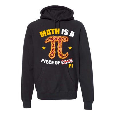 Math is a piece of pi Humor Premium Hoodie