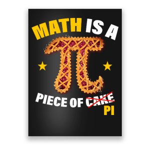 Math is a piece of pi Humor Poster