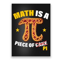 Math is a piece of pi Humor Poster
