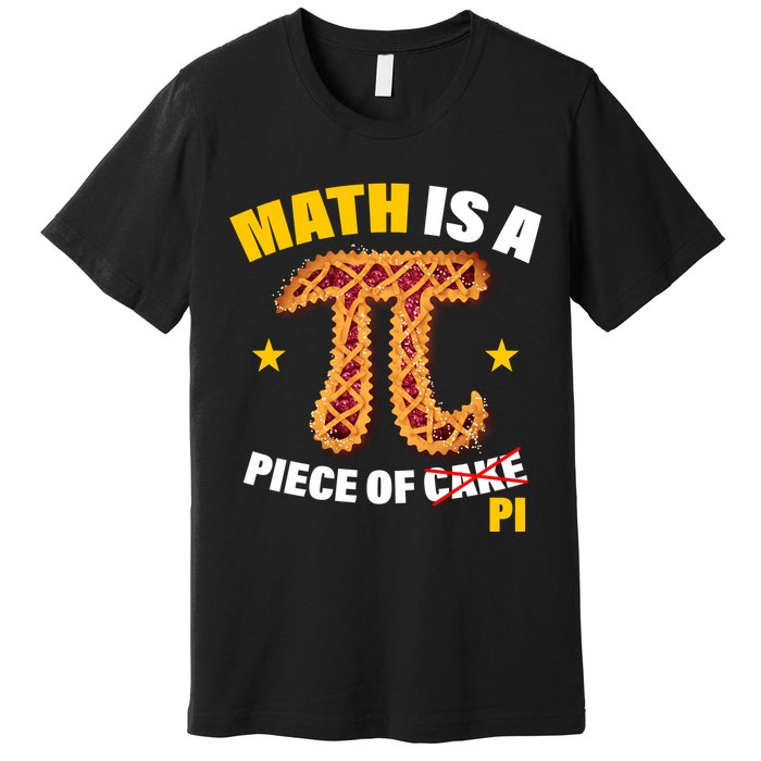 Math is a piece of pi Humor Premium T-Shirt