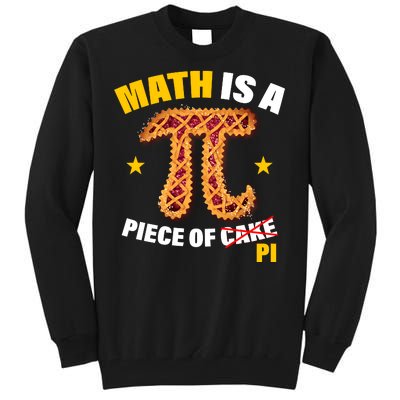 Math is a piece of pi Humor Tall Sweatshirt