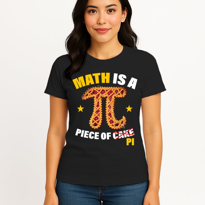 Math is a piece of pi Humor Womens T-Shirt