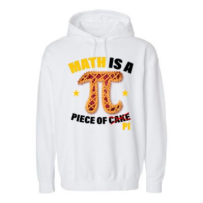 Math is a piece of pi Humor Garment-Dyed Fleece Hoodie