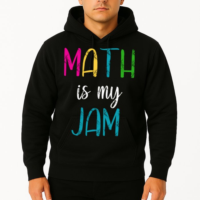 Math Is My Jam Hoodie