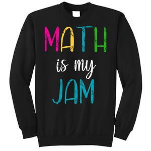 Math Is My Jam Sweatshirt