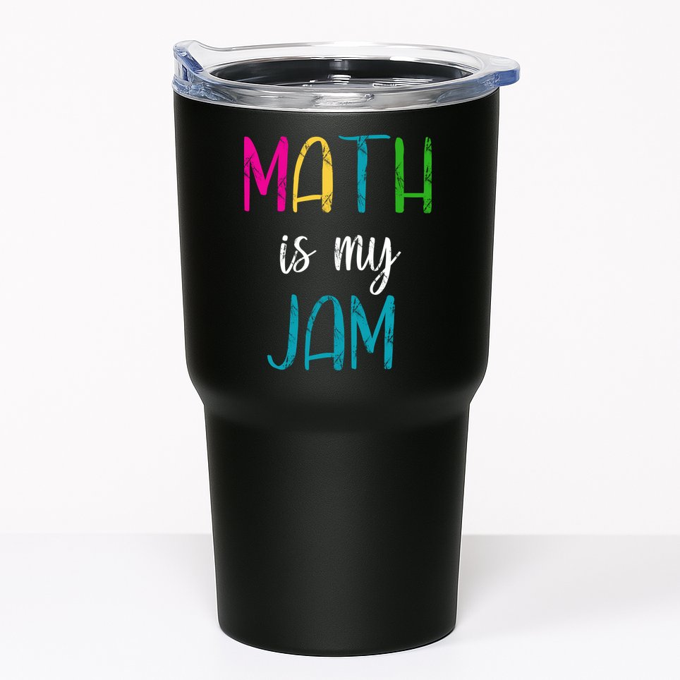 Math Is My Jam Tumbler