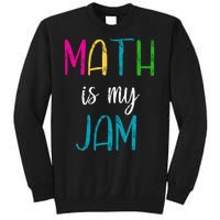 Math Is My Jam Tall Sweatshirt