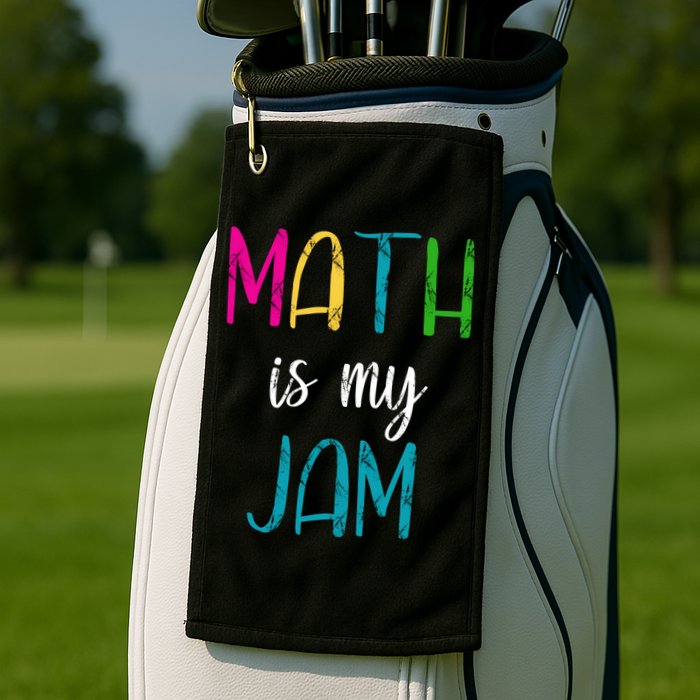 Math Is My Jam Golf Towel