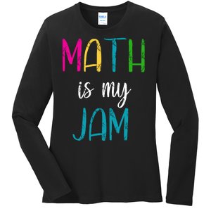 Math Is My Jam Ladies Long Sleeve Shirt