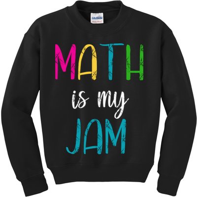 Math Is My Jam Kids Sweatshirt