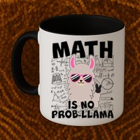 Math Is No Prob-llama Mug