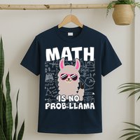 Math Is No Prob-llama T-Shirt