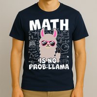 Math Is No Prob-llama T-Shirt