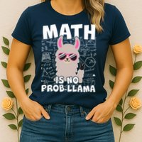 Math Is No Prob-llama Womens T-Shirt