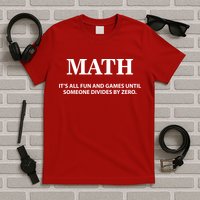 Math It's All Fun And Games T-Shirt