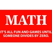 Math It's All Fun And Games Bumper Sticker