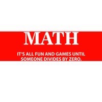 Math It's All Fun And Games Bumper Sticker